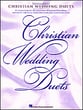 Christian Wedding Duets Vocal Solo & Collections sheet music cover